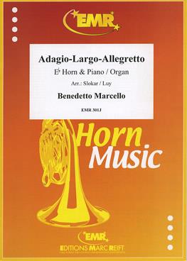 Benedetto Marcello: Adagio-Largo-Allegretto (Eb Hoorn)
