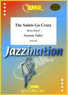 Norman Tailor: The Saints Go Crazy