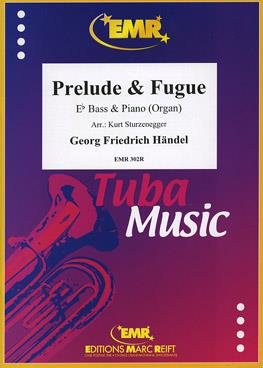 Georg Friedrich Händel: Prelude & Fugue (Eb Bass)