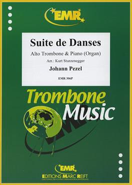 Johann Christoph Pezel: Suite de Danses (Alto Trombone)