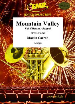Martin Carron: Mountain Valley (Val d’Hérens)