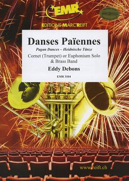 Eddy Debons: Pagan Dances (Danses Païennes) (Cornet Solo)