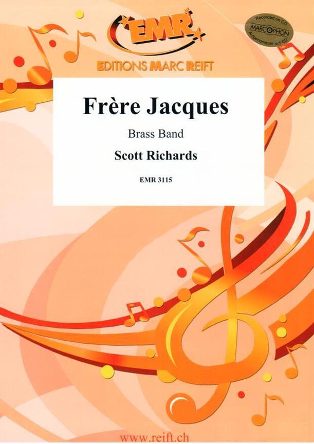 Scott Richards: Frère Jacques