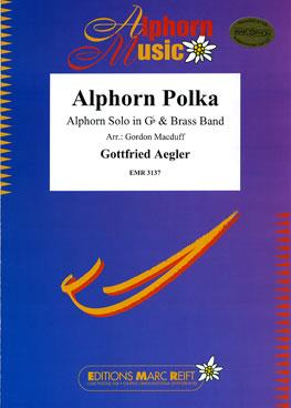Gottfried Aegler: Alphorn Polka (Alphorn in Gb Solo)