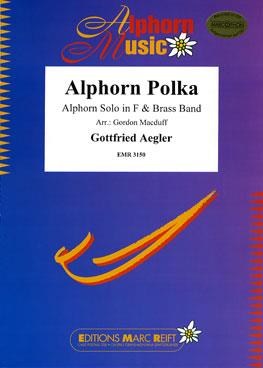 Gottfried Aegler: Alphorn Polka (Alphorn in F Solo)