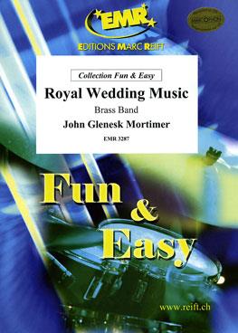 John Glenesk Mortimer: Royal Wedding Music