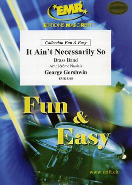 George Gershwin: It Ain’t Necessarily So