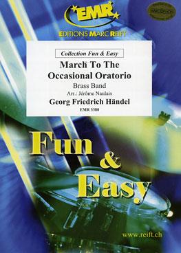 Georg Friedrich Händel: March To The Occasional Oratorio