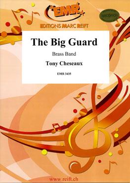 Tony Cheseaux: The Big Guard