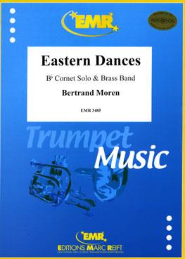 Bertrand Moren: Eastern Dances (Bb Cornet Solo)