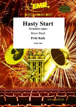 Priit Raik: Hasty Start