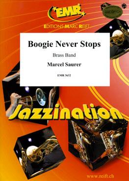 Marcel Saurer: Boogie Never Stops