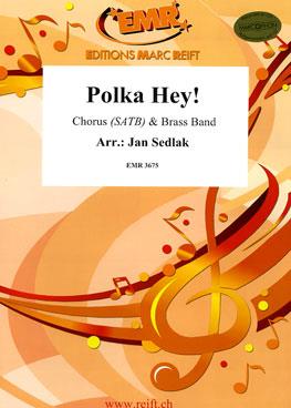Traditional: Polka Hey! (with Chorus SATB)
