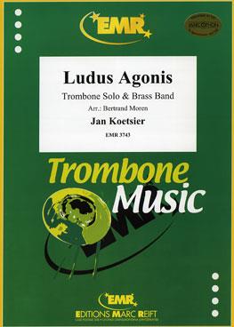 Jan Koetsier: Ludus Agonis (Trombone Solo)
