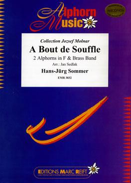 Hans-Jürg Sommer: A Bout de Souffle (2 Alphorns in F Solo)