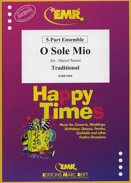 Traditional: O Sole Mio (5 Part)