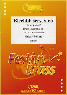 Blechbl?sersextett es-moll op. 30