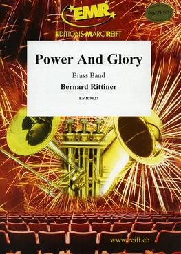 Bernard Rittiner: Power And Glory