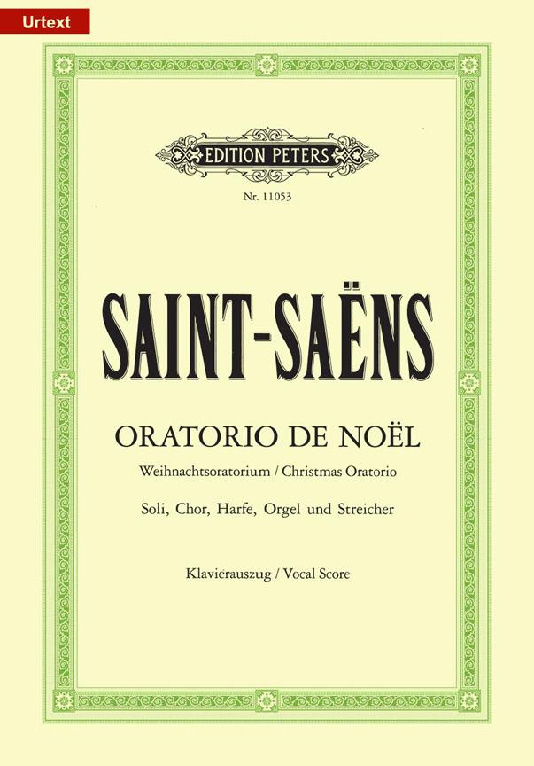 Saint-Saens: Oratorio de Noël op. 12 (1858)