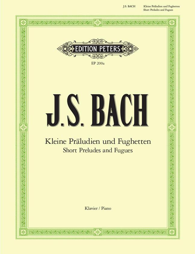 Bach: Kleine Praludien und Fughetten für Klavier