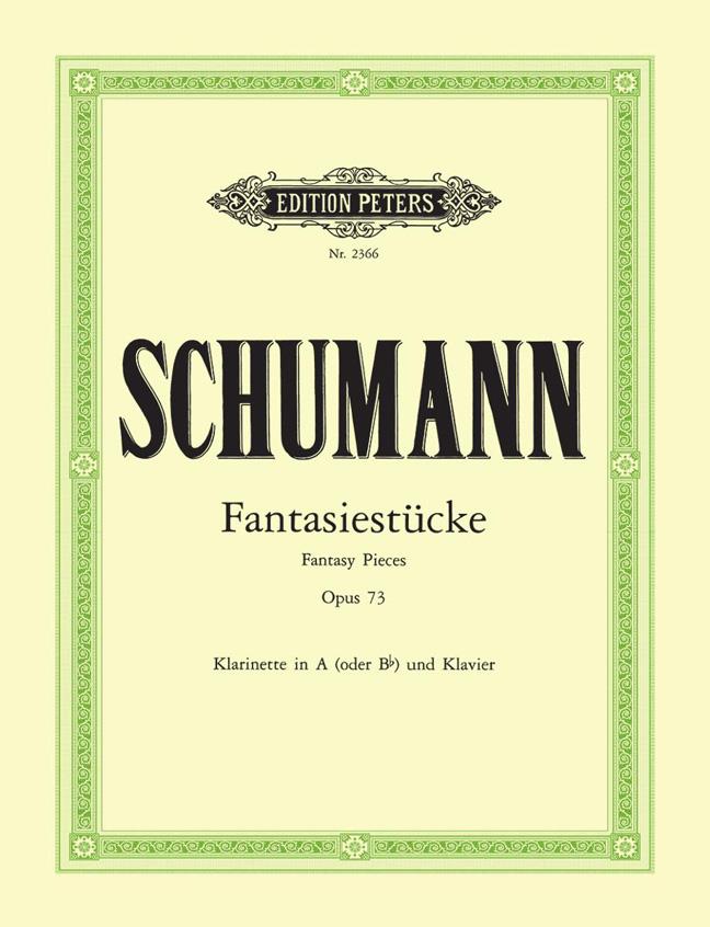 Schumann: Fantasiestucke Opus 73