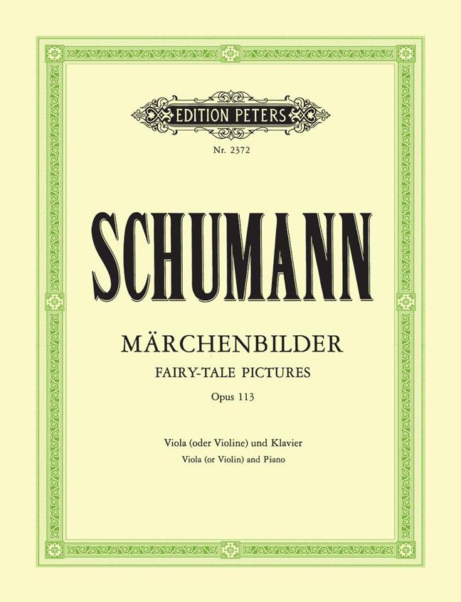 Robert Schumann: Märchenbilder Opus 113
