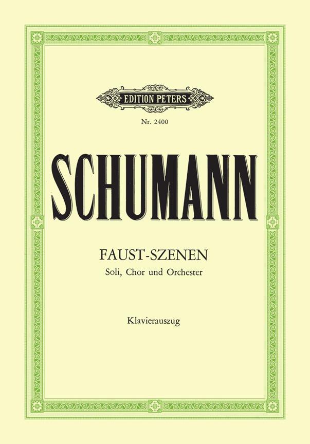 Robert Schumann: Szenen Aus Goethes Faust 