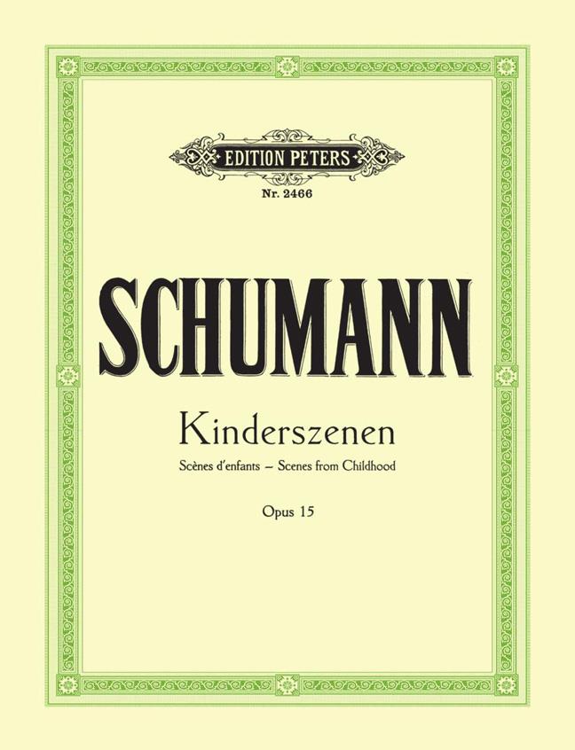 Schumann:  Kinderszenen op. 15 (Peters)