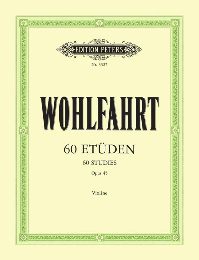 Wohlfahrt: 60 Etuden fur Violine Solo Op. 45