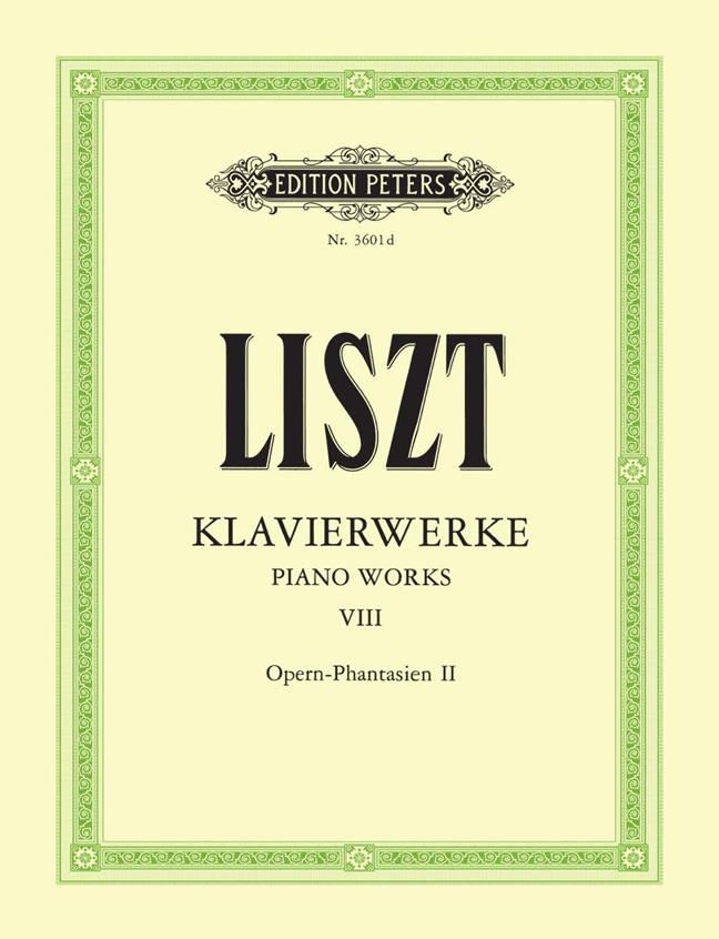 Franz Liszt: Klavierwerke 8 Opern Fantasien