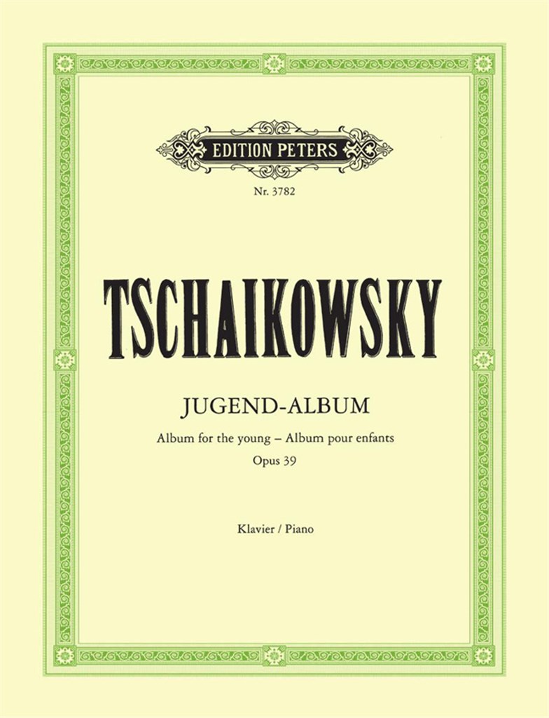 Tchaikovsky: Jugend Album op. 39 (Peters)