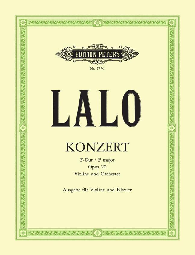 Edouard Lalo: Concerto No.1 Opus20