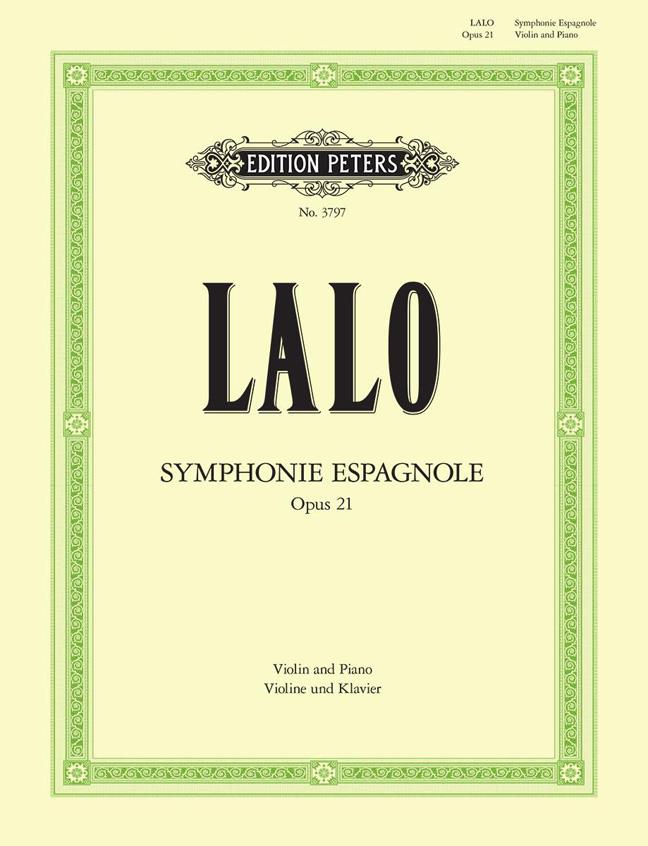 Edouard Lalo: Symphonie Espagnole Opus21