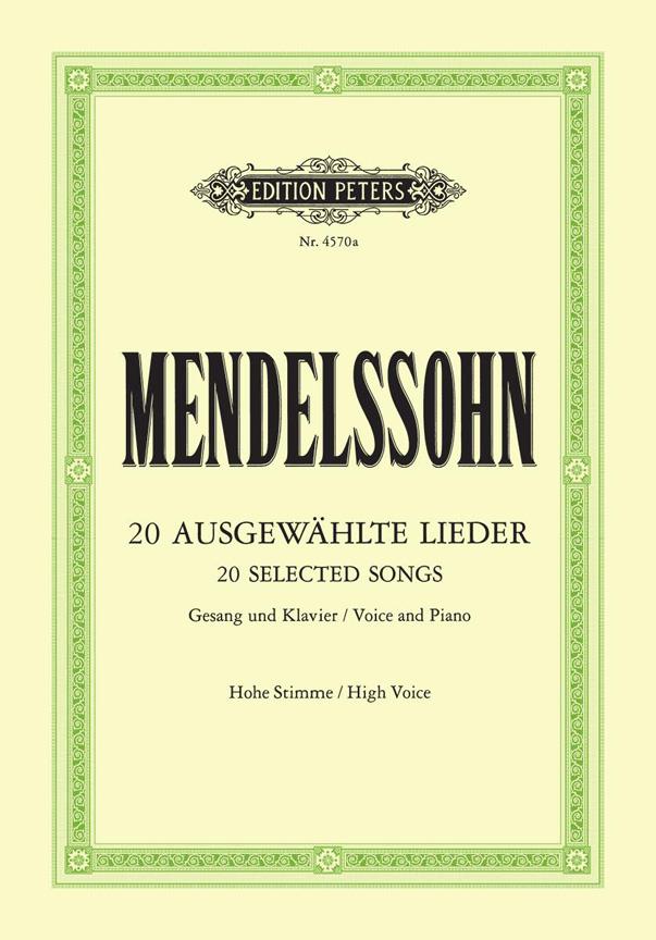 Mendelssohn: 20 Ausgewählte Lieder (High Voices)