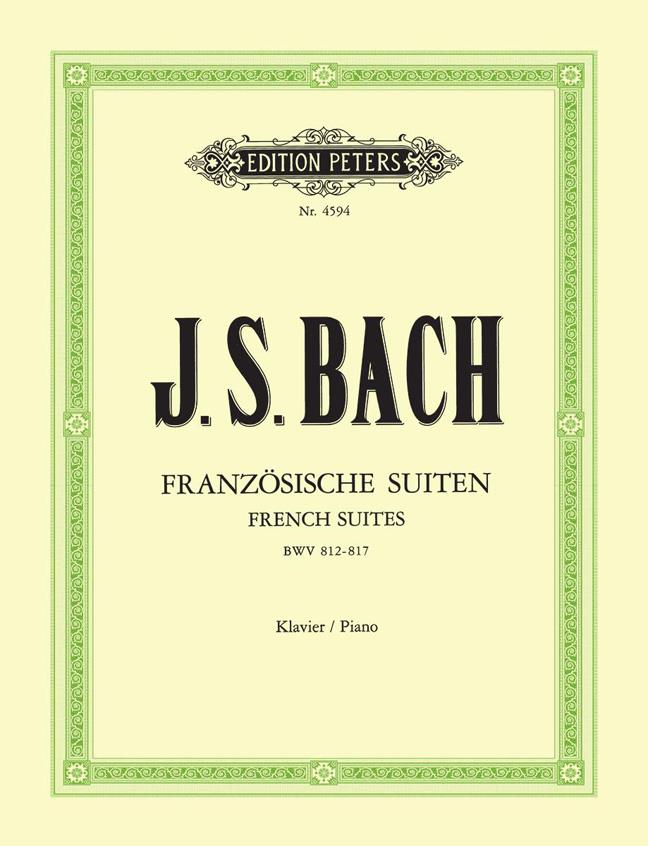 Bach: Franzosische Suiten BWV 812-817
