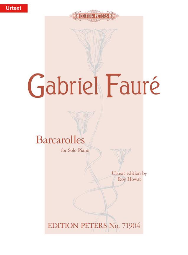 Gabriel Fauré: Barcarolles