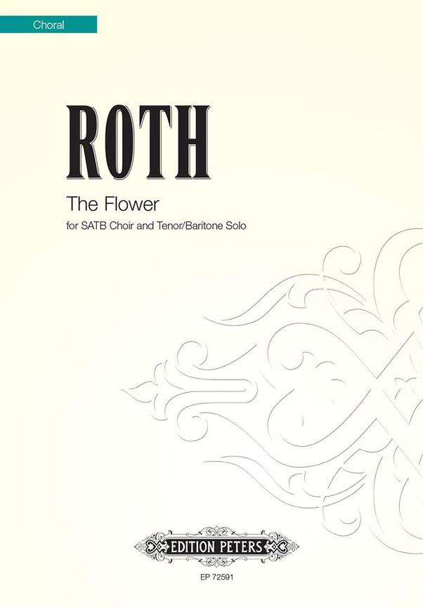Alec Roth: The Flower