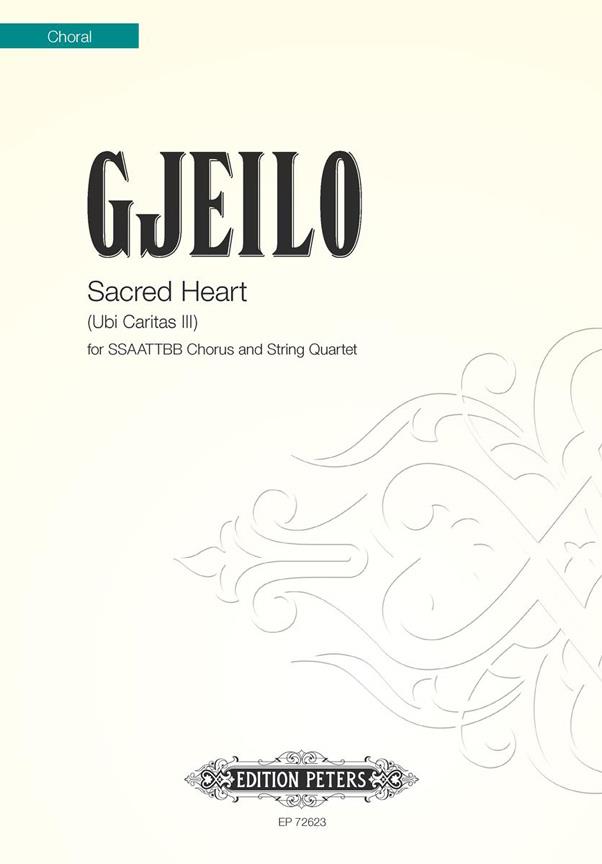 Ola Gjeilo: Sacred Heart