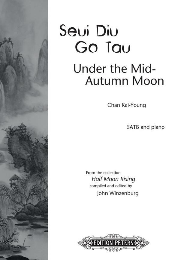Chan Kai-Young: Under the Mid-Autumn Moon