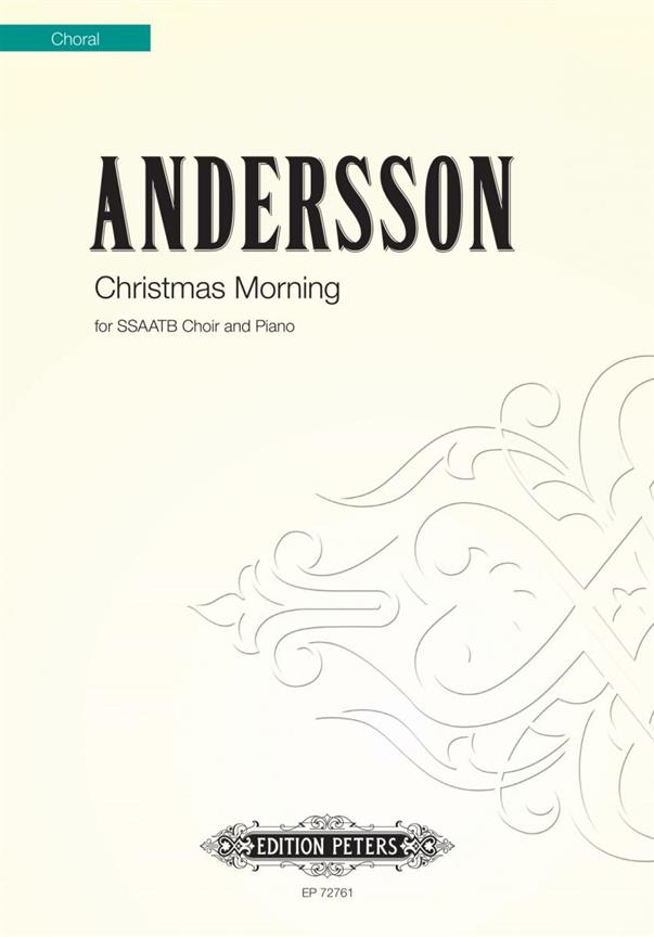 Tina Andersson: Christmas Morning (SSAATB)