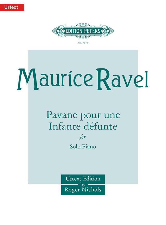 Maurice Ravel: Pavane Pour Infante Defunte