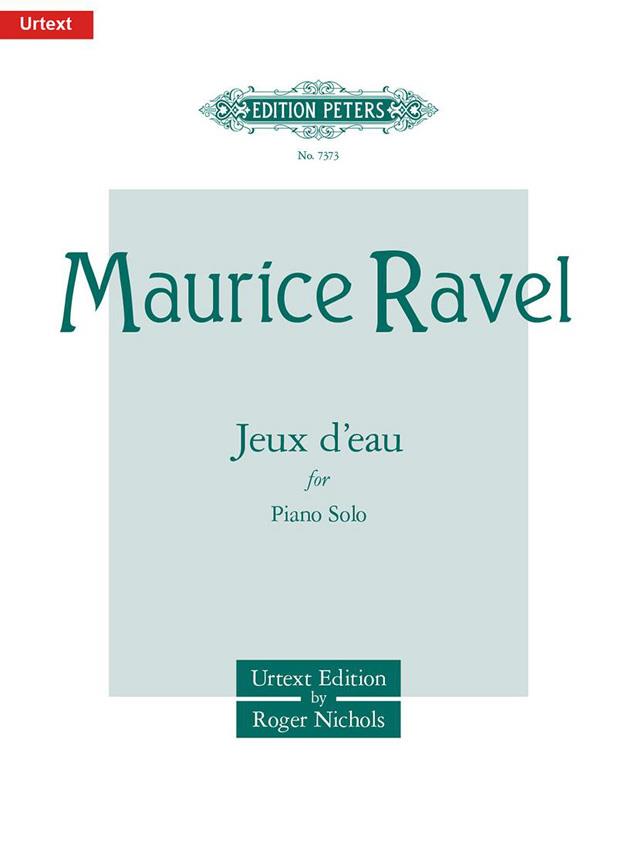 Maurice Ravel: Jeux d'Eau