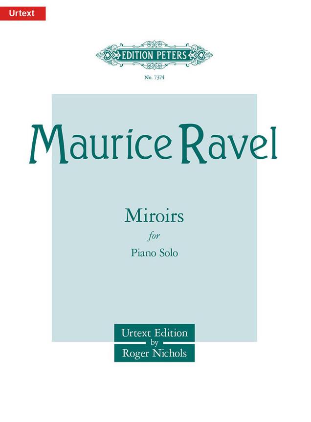Maurice Ravel: Miroirs