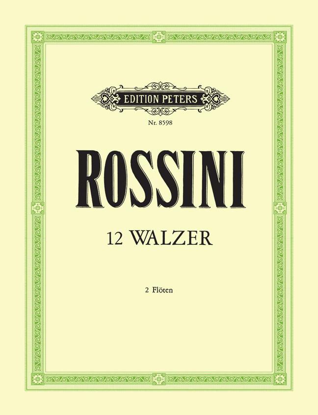 Rossini: 12 Walzer fuer 2 Floeten