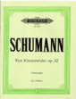 Schumann: 4 Piano Pieces Op. 32