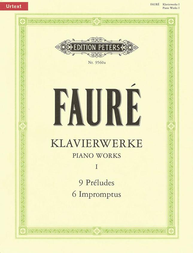 Gabriel Fauré: Piano Works Vol.1