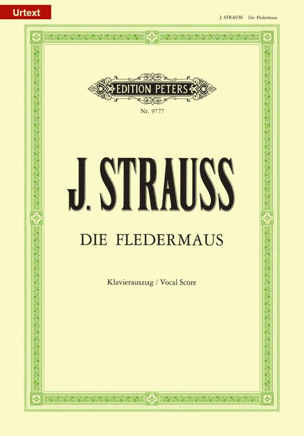 Johann Strauss: Die Fledermaus