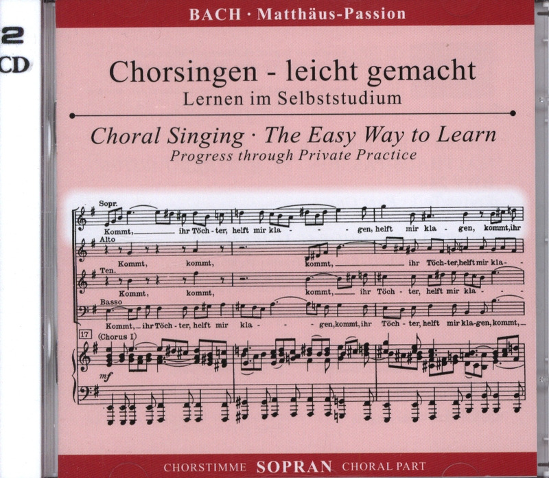 Bach: MatthäusPassion BWV 244 (Mattheus Passion) (CD Chorstimme Sopraan)