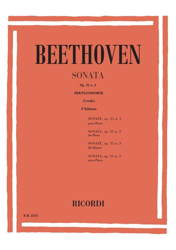Beethoven: 32 Sonate: N. 18 In La Bem. Op. 31 N. 3(Per Pianoforte)