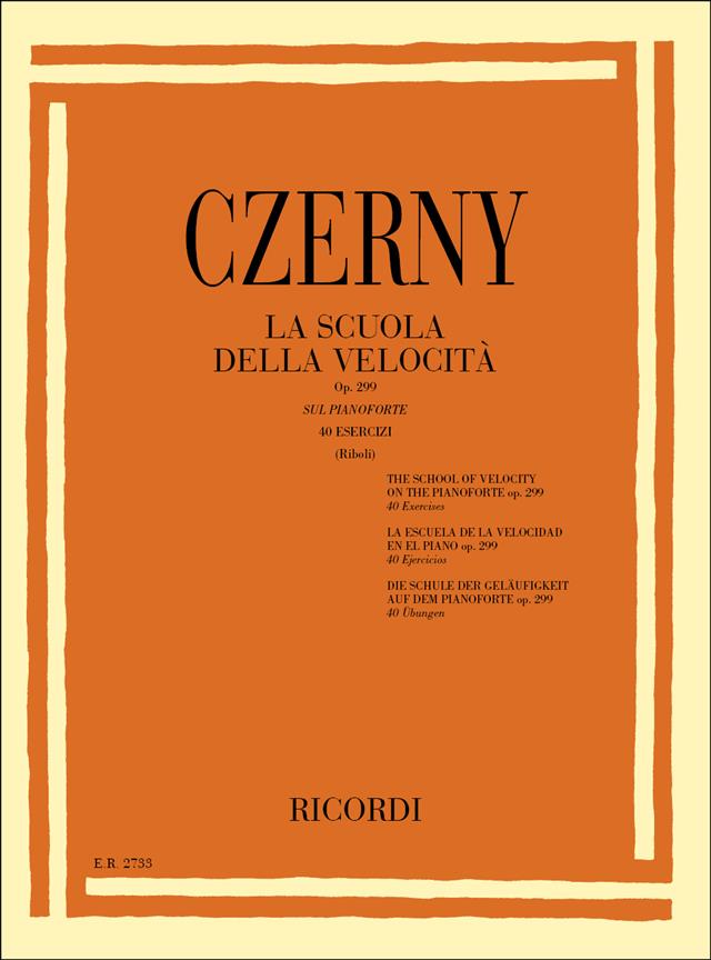 Czerny: La Scuola Della Velocita Sul Pianoforte